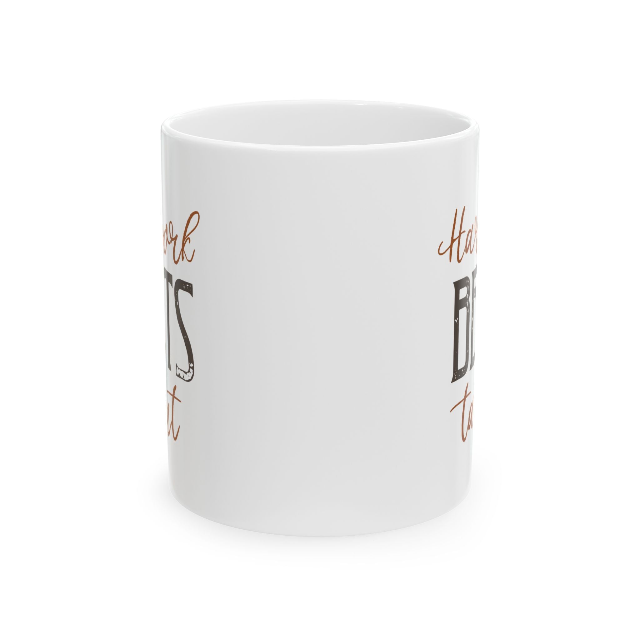 Hardwork Beats Talent - Ceramic Mug, Coffee Cup for Morning Motivation, Gift for Friends, Self-Care Reminder